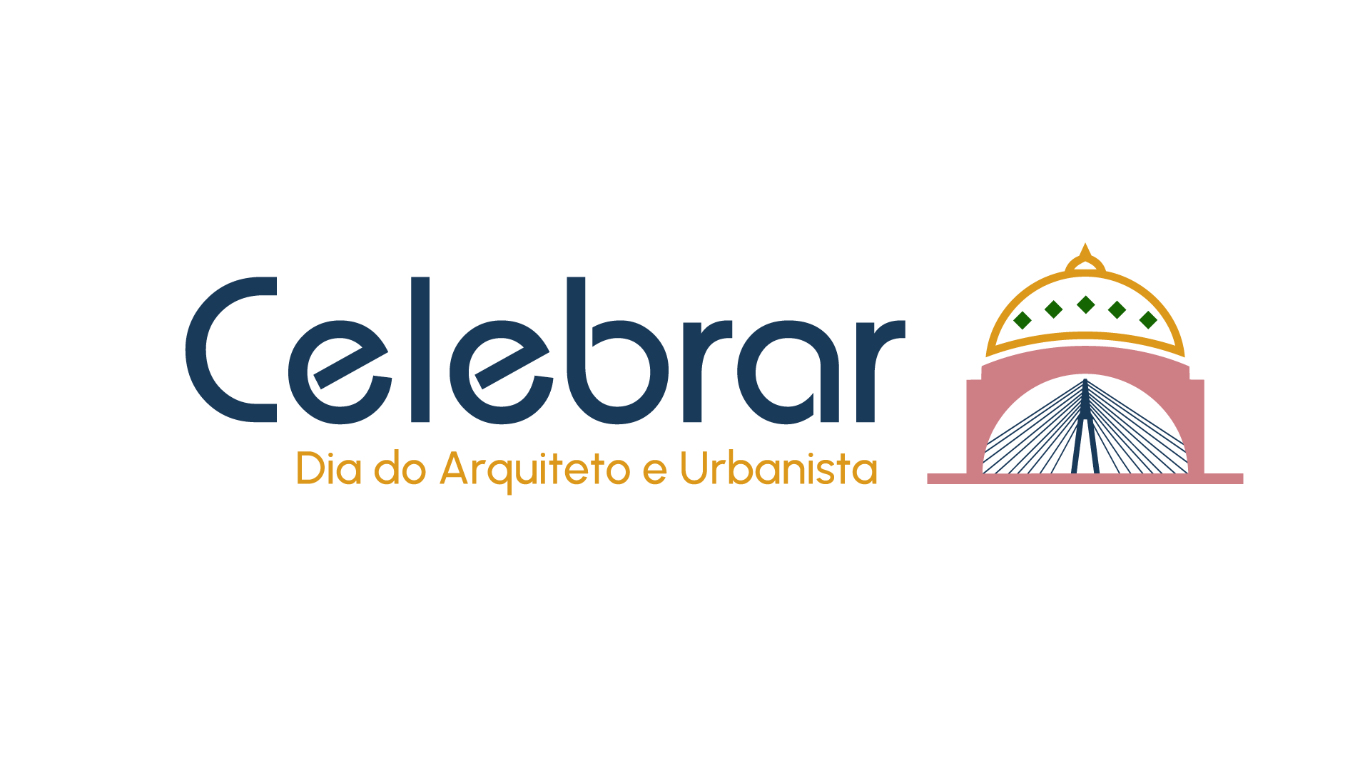 CELEBRAR Dia do Arquiteto e Urbanista